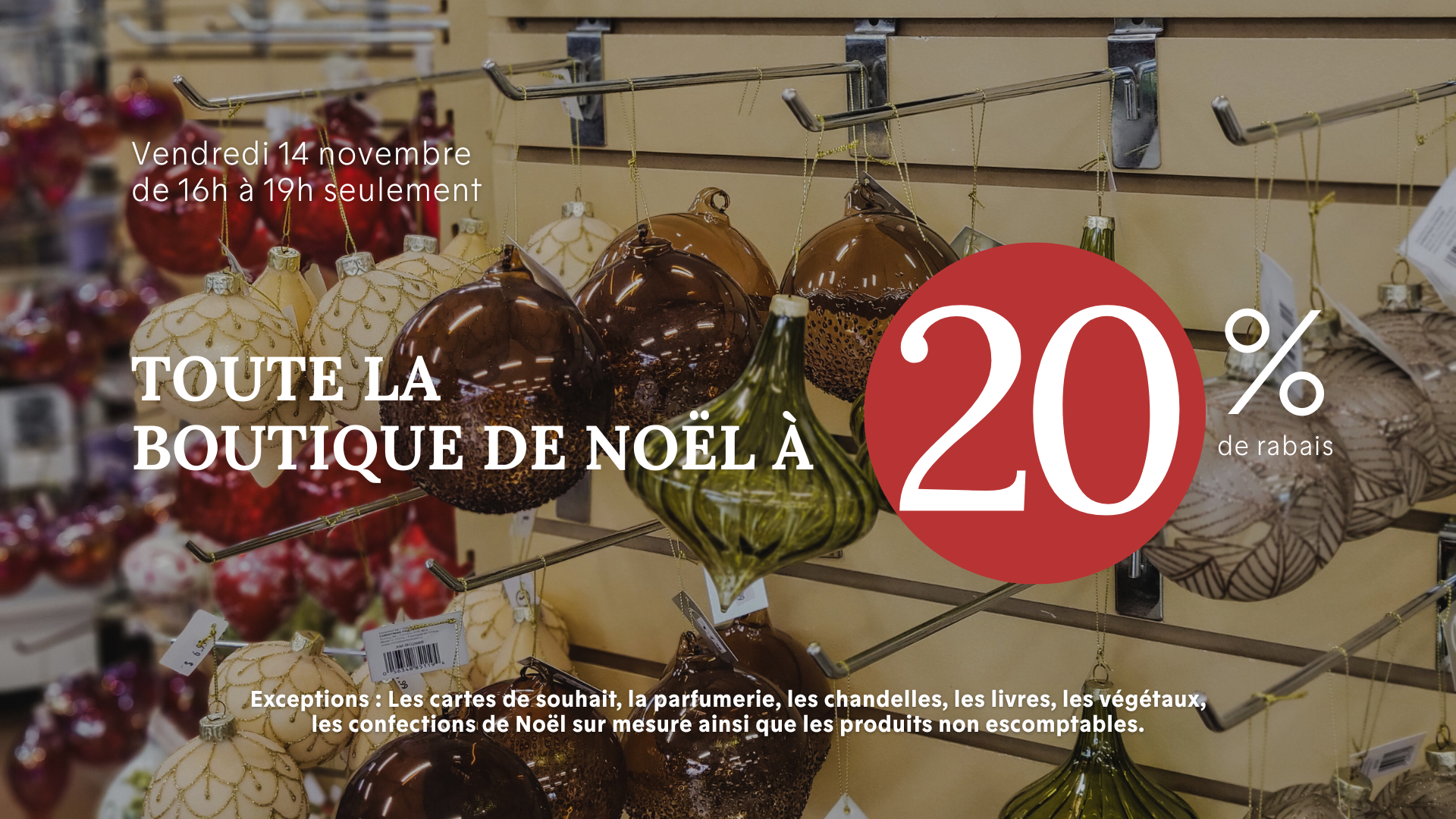 20% de rabais boutique de Noël Évènement_Soirée VIP_ Noël_Serres St-Élie