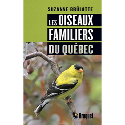 Livre: Les oiseaux familiers du Québec