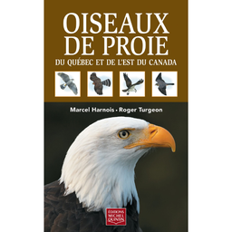 Livre: Oiseaux de proie du Québec et de l'est du Canada