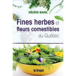 Livre: Fines herbes et fleurs comestibles du Québec