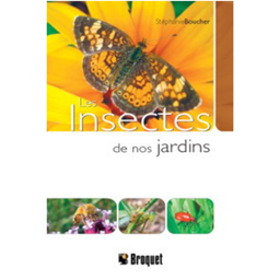 Livre: Les insectes de nos jardins