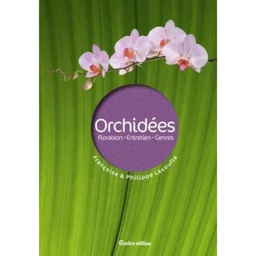 Livre: Orchidees - Floraison, entretien, genres
